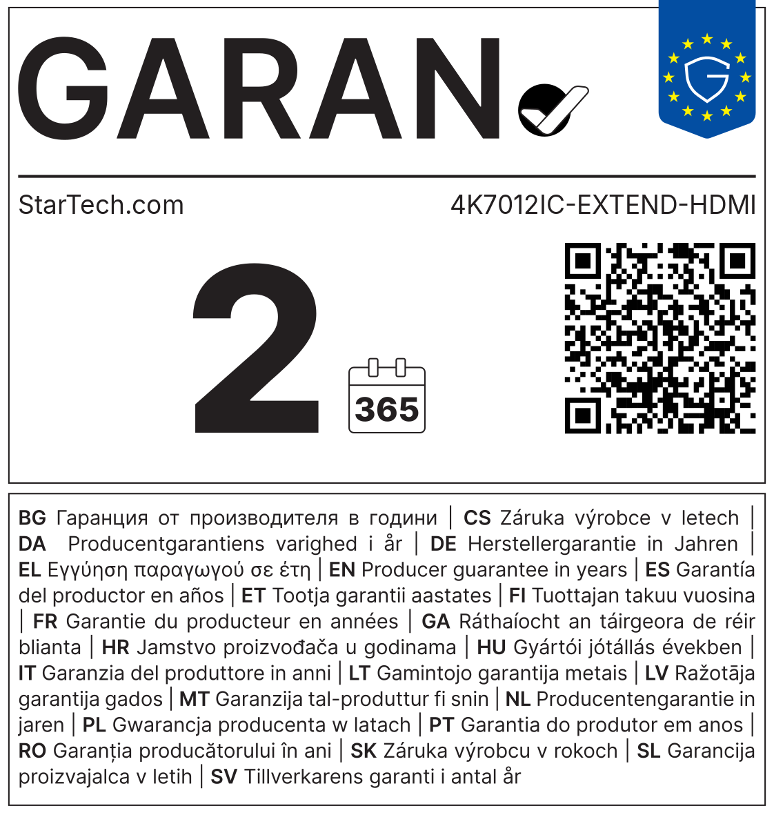 GARAN-Label: Herstellergarantie StarTech.com 4K7012IC-EXTEND-HDMI
