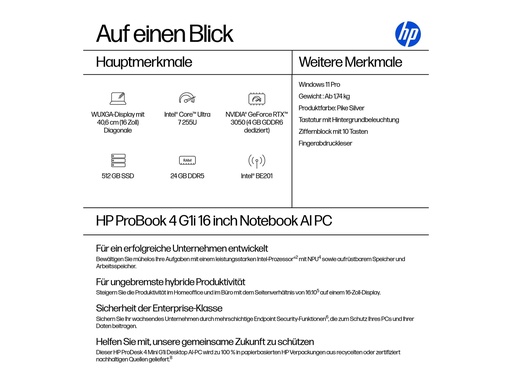 [AD2P0ET#ABD] HP ProBook 4 G1i Notebook AI - 177-Grad Scharnierdesign - Intel Core Ultra 7 255U / 2 GHz - Win 11 Pro - Intel Graphics - 24 GB RAM - 512 GB SSD NVMe - 40.6 cm (16")